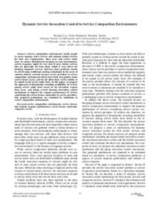 2010 IEEE International Conference on Services Computing  Dynamic Service Invocation Control in Service Composition Environments Donghui Lin, Yohei Murakami, Masahiro Tanaka National Institute of Information and Communic