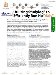 StudyLog App Note Corporate headquarters: Crown Bioscience IncScott Blvd., Suite 108 Santa Clara, CATel: Fax: 