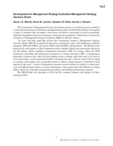 NQKO Developments in Management Strategy Evaluation/Management Strategy Advisory Board Steve J.D. Martell, Bruce M. Leaman, Stephen W. Keith, and Ian J. Stewart The Commission’s Management Strategy Evaluation process i