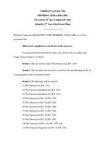 CURRENCY ACT B.E[removed]BHUMIBOL ADULYADEJ, REX Given on the 18th day of August B.E. 2501: