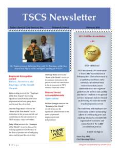 TSCS Newsletter Taylor’s Special Care Services, Inc. Volume 8, Issue 2  February 2013