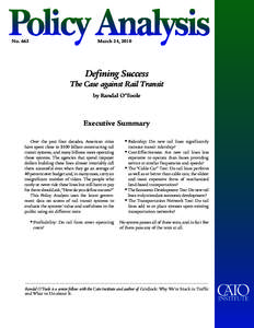 No[removed]March 24, 2010 Defining Success The Case against Rail Transit