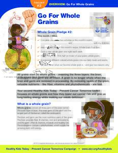 TO O LKI T  #2 OVERVIEW: Go For Whole Grains