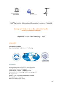 The 2nd Symposium of International Geoscience Programme Project 632  Geologic and biotic events on the continent during the Jurassic/Cretaceous transition  September 12-13, 2015, Shenyang, China