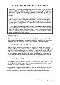 CORROSION PROTECTION OF METALS Two methods of combating corrosion which are widely used in New Zealand are cathodic protection and chemical inhibitors. Both methods depend on controlling the charge on the