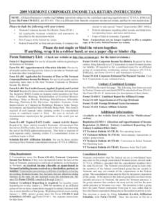 2009 VERMONT CORPORATE INCOME TAX RETURN INSTRUCTIONS NOTE: Affiliated businesses conducting Unitary operations subject to the combined reporting requirements of 32 V.S.A. §5862(d) must file Form CO-411-U, not CO-411. T