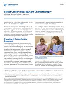 FCS8827  Breast Cancer: Neoadjuvant Chemotherapy1 Barbara F. Shea and Martha C. Monroe2  This is the third in a 12-part series on breast cancer. To view