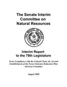 The Senate Interim Committee on Natural Resources Interim Report to the 78th Legislature