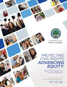 U.S. Department of Education  Office for Civil Rights PROTECTING CIVIL RIGHTS,