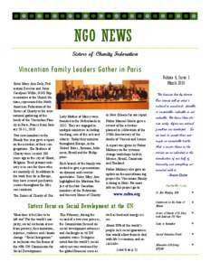 NGO NEWS Sisters of Charity Federation Vincentian Family Leaders Gather in Paris Sister Mary Ann Daly, Federation Director and Sister Caroljean Willie, NGO Representative at the United Nations, represented the North