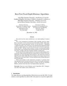 Best-First Fixed-Depth Minimax Algorithms Aske Plaat, Erasmus University, [removed] Jonathan Schaeffer, University of Alberta, [removed]