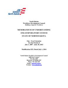 North Dakota Workforce Development Council Building a Superior Workforce MEMORANDUM OF UNDERSTANDING ONE-STOP DELIVERY SYSTEM