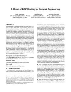 A Model of BGP Routing for Network Engineering Nick Feamster Jared Winick Jennifer Rexford MIT Computer Science & AI Lab Lockheed Martin