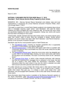 NEWS RELEASE Contact: Liz BrockerMarch 5, 2015 NATIONAL CONSUMER PROTECTION WEEK March 1-7, 2015