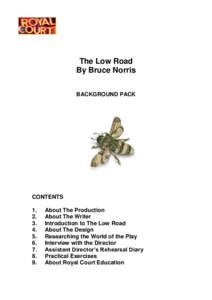 The Low Road By Bruce Norris BACKGROUND PACK CONTENTS 1.