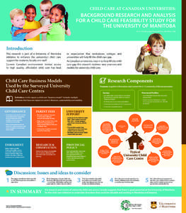 Child Care at Canadian Universities:  Background research and analysis for a child care feasibility study for the University of Manitoba Martha Friendly, Lyndsay Macdonald, Betty Kelly & Wayne Kelly