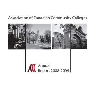Association of Canadian Community Colleges  Annual Report[removed]  Advocacy