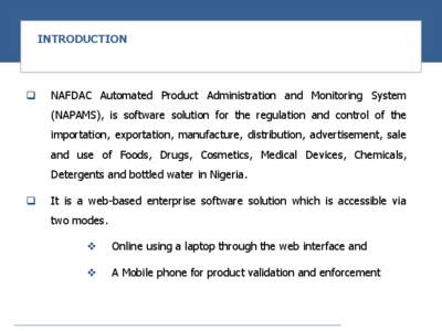 INTRODUCTION   NAFDAC Automated Product Administration and Monitoring System