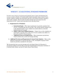 HANDOUT 5 - DC EDUCATIONAL STANDARDS FRAMEWORK Over the course of the day, the professional judgment panel is tasked with identifying the resources needed in District of Columbia public schools and public charter schools