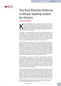 SPECIAL REPORT JULY[removed]The Post-Elections Violence in Kenya: Seeking Justice for Victims  The Post-Election Violence