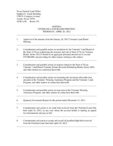 Texas General Land Office Stephen F. Austin Building 1700 N. Congress Avenue Austin, Texas[removed]:00 A.M. Room 170 AGENDA