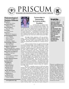 PRISCUM The Newsletter of the Paleontological Society Volume 11, Number 1, Spring 2002 Paleontological Society Officers President