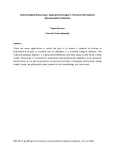 Statistical Signal Processing in Hyperspectral Images: A Framework for Reduced Dimensionality in Detection Tegan Emerson Colorado State University