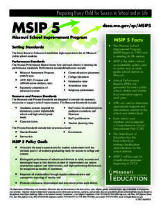 Preparing Every Child for Success in School and in Life  MSIP 5 dese.mo.gov/qs/MSIP5