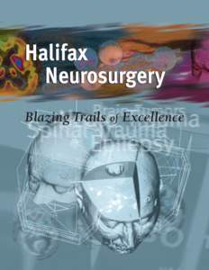 Halifax Neurosurgery Blazing Trails of Excellence Our Mission Our Mission