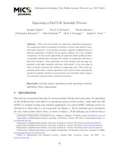 Mathematics-in-Industry Case Studies Journal, Volume 6, ppImproving a Fuel Cell Assembly Process Ibrahim Diakite ∗ David A. Edwards † Brooks Emerick ‡