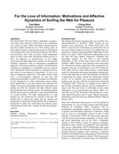 Human behavior / Ethology / Communication theory / Uses and gratifications theory / Information foraging / Motivation / Pleasure / Information seeking behavior / World Wide Web / Mind / Human–computer interaction / Behavior