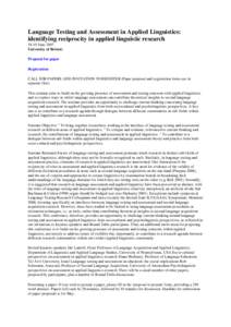 Language Testing and Assessment in Applied Linguistics: identifying reciprocity in applied linguistic researchJune 2007 University of Bristol: Proposal for paper Registration