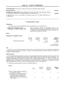 Head 24 — AUDIT COMMISSION Controlling officer: the Director of Audit will account for expenditure under this Head. Estimate 2009–10 ...................................................................................