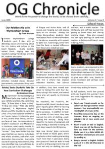 Words have the power to change the world, so we choose them carefully... Volume 2 / issue 8 JuneSchool News