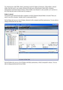 Yes, Permissions Audit XML allows generating report for folders permissions. If this folder is shared folder, then this task is very simple, because the main aim of Permissions Audit XML is helping management of network 