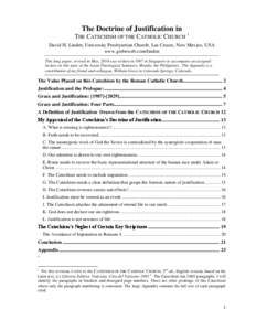 The Doctrine of Justification in THE CATECHISM OF THE CATHOLIC CHURCH 1 David H. Linden, University Presbyterian Church, Las Cruces, New Mexico, USA www.grebeweb.com/linden This long paper, revised in May, 2014 was writt