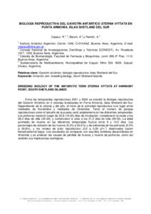 BIOLOGÍA REPRODUCTIVA DEL GAVIOTÍN ANTÁRTICO STERNA VITTATA EN PUNTA ARMONÍA, ISLAS SHETLAND DEL SUR Casaux, R.1, 2, Baroni, A.3 y Ramón, A.4 1  Instituto Antártico Argentino, Cerrito 1248, C1010AAZ, Buenos Aires, 