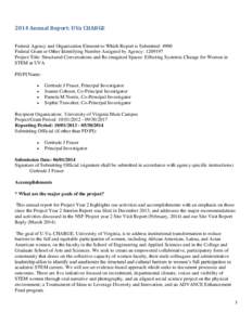 2014 Annual Report: UVa CHARGE Federal Agency and Organization Element to Which Report is Submitted: 4900 Federal Grant or Other Identifying Number Assigned by Agency: Project Title: Structured Conversations and 