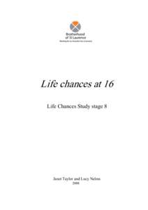 Life chances at 16: Life Chances Study stage 8