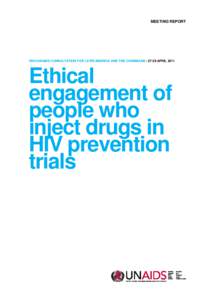MEETING REPORT  WHO/UNAIDS CONSULTATION FOR LATIN AMERICA AND THE CARIBBEAN | 27-29 APRIL 2011 Ethical engagement of