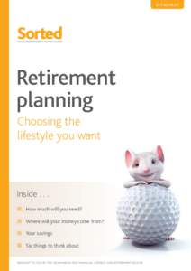 retirement  Retirement planning Choosing the lifestyle you want