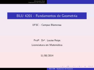 ´ Informa¸c˜ oes Uteis Fundamentos de Geometria  BLUFundamentos de Geometria