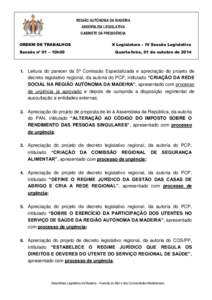 REGIÃO AUTÓNOMA DA MADEIRA ASSEMBLEIA LEGISLATIVA GABINETE DA PRESIDÊNCIA ORDEM DE TRABALHOS Sessão nº 01 – 10h00