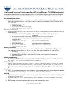 Règleman ki konsène Patisipasyon Fanmi/Rezime Plan an - FY16 (Haitian Creole) A.D. Henderson University School / FAU High School deside pou l fè tout efò posib pou l ankouraje paran ak manm nan kominote a vin patisip