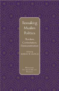 Remaking Muslim Politics  PRINCETON STUDIES IN MUSLIM POLITICS