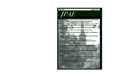 The Journal of Public Affairs Education (JPAE) is the flagship journal of the National Association of Schools of Public Affairs and Administration (NASPAA). Founded in 1970, NASPAA serves as a national and international 