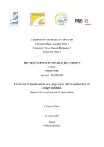 Conservatoire National des Arts et Métiers Université René Descartes Paris 5 Université Victor Segalen Bordeaux 2 Université Paris 8  MASTER EN SCIENCES DU TRAVAIL ET DE LA SOCIETE
