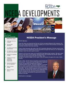 NCEDA DEVELOPMENTS Lead Story Headline 2014 Volume XII Issue X Katie Brindell, Executive Editor