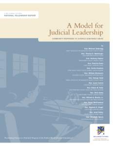 A RECLAIMING FUTURES  NATIONAL FELLOWSHIP REPORT A Model for Judicial Leadership