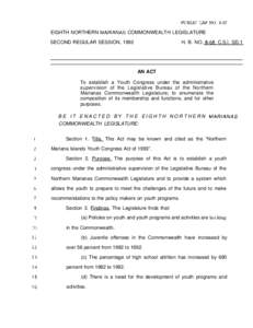 PUBLIC LAM NO[removed]EIGHTH NORTHERN MARIANAS COMMONWEALTH LEGISLATURE H. B. NO[removed]C.S.l. SD.1  SECOND REGULAR SESSION, 1992